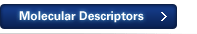 Molecular Descriptor, molecular geometry, critical Volume, gibbs free energy, Free Radicals, Critical Compressibility Factor, Refractive Index, Ionization Potential